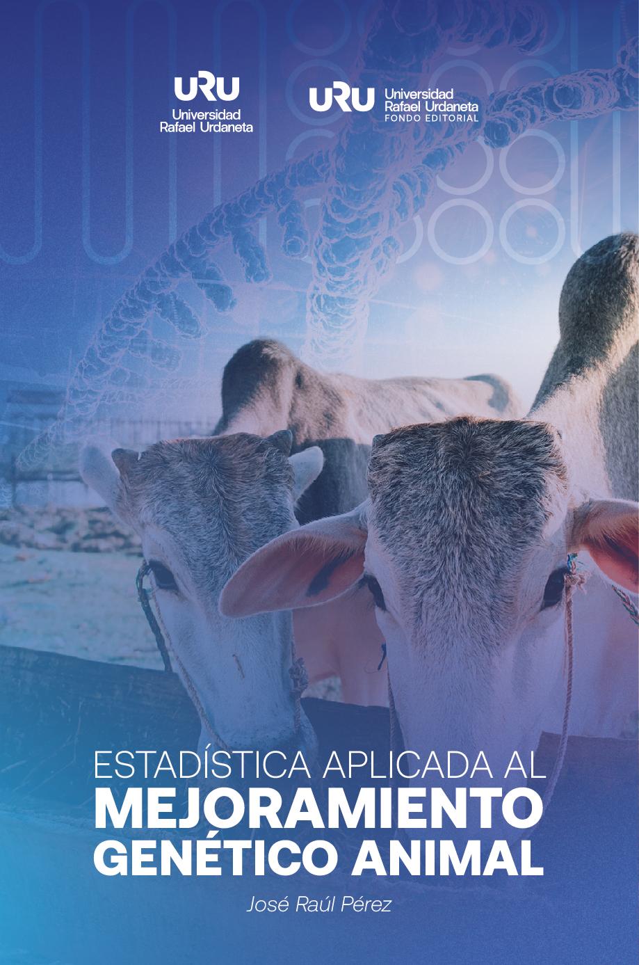 Estadística Aplicada al Mejoramiento Genético Animal