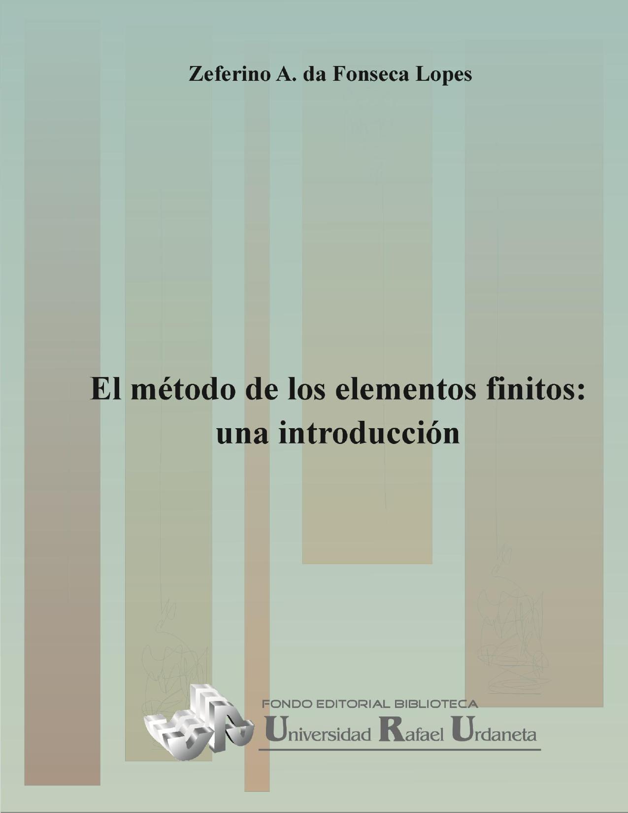 Portada del libro El método de los elementos finitos: una introducción